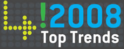 ! 2008: Top Trends