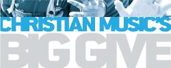 Christian Musics Big Give