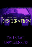 Desecration: Antichrist Takes the Throne