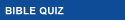 Bible Quiz