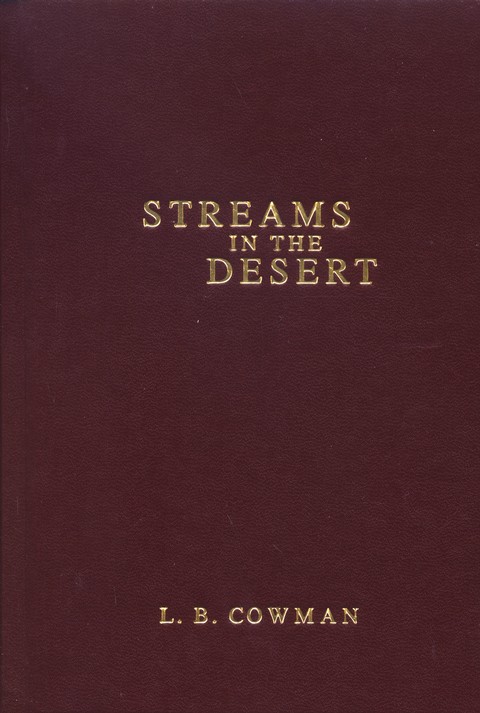 Streams in the Desert Charles E Cowman