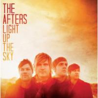 The Afters <i>Light Up the Sky</i> with Latest