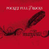 Pocket Full of Rocks’ <i>Manifesto</i> Falls Short