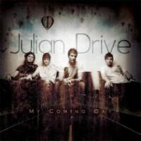 Julian Drive Debuts with <i>My Coming Day</i>