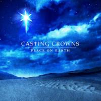 Casting Crowns’ <i>Peace on Earth</i> Lacks Seasonal Spark