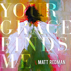 Your Grace Finds Me