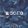 Adore (Live)