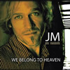 We Belong To Heaven