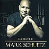 The Best Of Mark Schultz