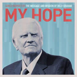 Billy Graham: His Hope Endures