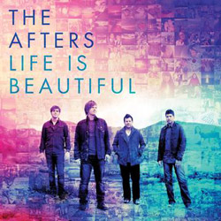 The Afters To Deliver Fourth Studio Album, 'Life Is Beautiful' on April 16