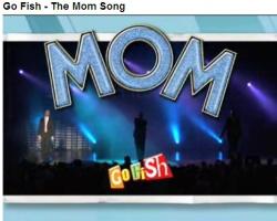 Go Fish Generates YouTube Buzz with Mom Song