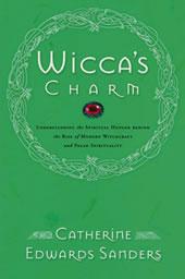 Wicca’s Charm: Understanding the Spiritual Hunger Behind the Rise of Modern Witchcraft and Pagan Spirituality