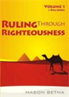 Ruling Through Righteousness cd series