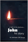 "John, His Story"