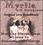 "Myrtle, A Melodrama" CD