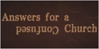 "Answers For A Confused Church" trailer