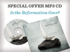 "Is the Reformation Over?" Set