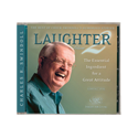 Laughter, Volume 2: The Essential Ingredient for a Great Attitude