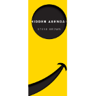 HIDDEN AGENDAS