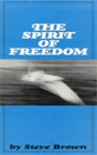 THE SPIRIT OF FREEDOM