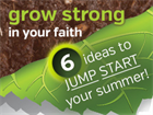 Grow Strong In Your Faith