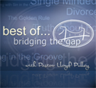 Best of Bridging the Gap