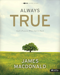 Always True: God's Promises When Life is Hard Study Kit