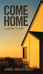 Come Home: A Call Back to Faith Book