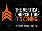 The Vertical Church Tour