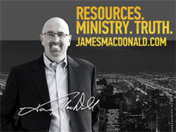 Visit JamesMacDonald.com
