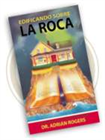 Edificando Sobre La Roca