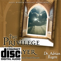 The Privilege of Prayer