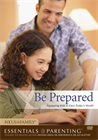 Be Prepared: Equipping Kids to Face Today's World (DVD & CD-ROM)