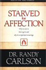 Starved for Affection