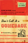 Don’t Call It a Comeback — The Old Faith for a New Day