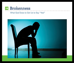 Brokenness