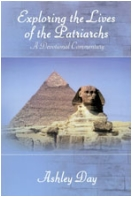 "Exploring The Lives of the Patriarchs"