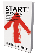 Start! to Follow: How to Be a Successful Follower of Jesus Christ