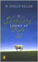 "A Shepherd Looks at Psalm 23"