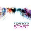 Closer To The Start