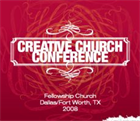 Creative Church Conference 2008
