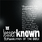 Lesser Known Personalities of the Bible