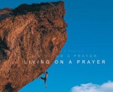 Living on a Prayer