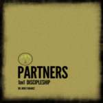Partners: 1 on 1 Discipleship