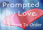 Prompted by Love