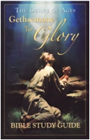 "The Desire of Ages: Gethsemane to Glory" Study Guide