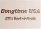 Songtime Bible Book-A-Month!