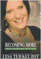 "Becoming More than a Good Bible Study Girl" Book