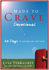 "Made to Crave: Satisfying Your Deepest Desire With God, Not Food" Devotional